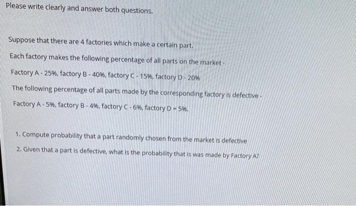 Solved Please write clearly and answer both questions. | Chegg.com