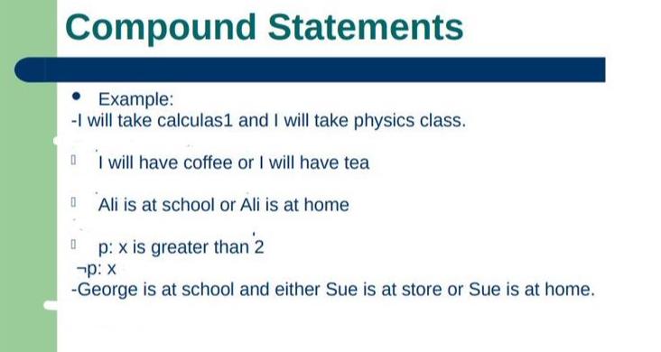 Solved Compound StatementsExample:-I will take calculas1 | Chegg.com