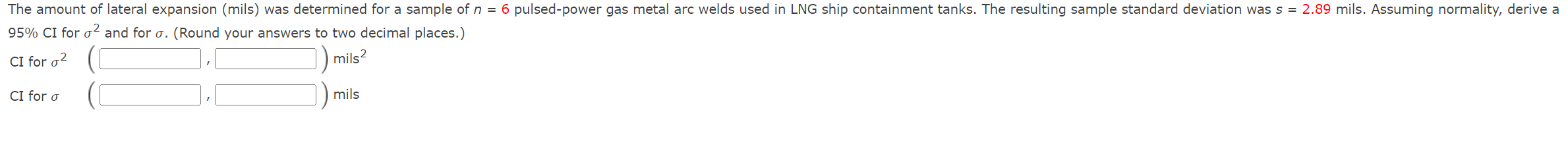 Solved 95% ﻿CI for σ2 ﻿and for σ. (Round your answers to two | Chegg.com