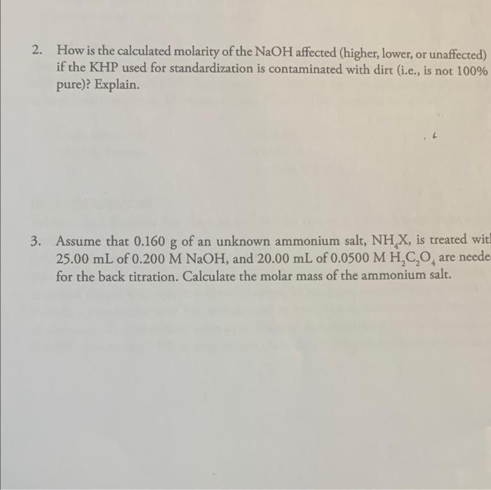 Solved 2 How Is The Calculated Molarity Of The Naoh