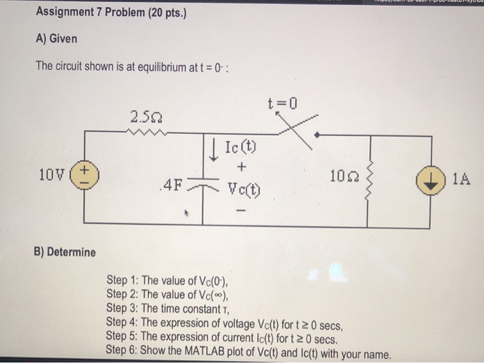 Solved Assignment 7 Problem (20 pts.) A) Given The circuit | Chegg.com