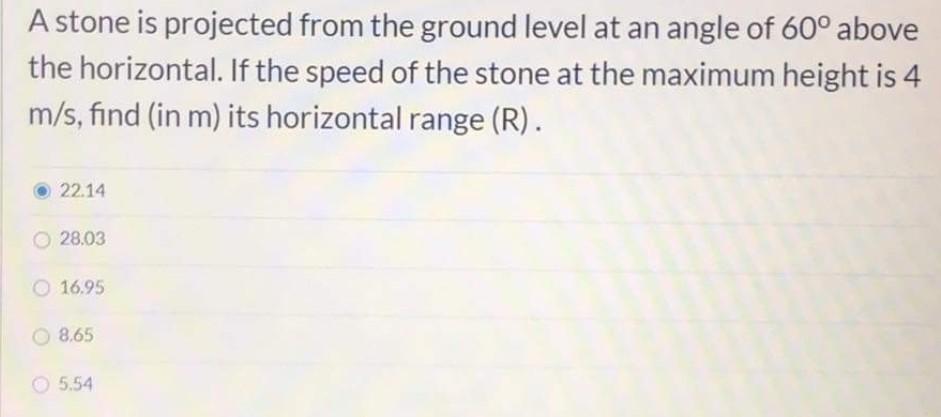 Solved A stone is projected from the ground level at an | Chegg.com