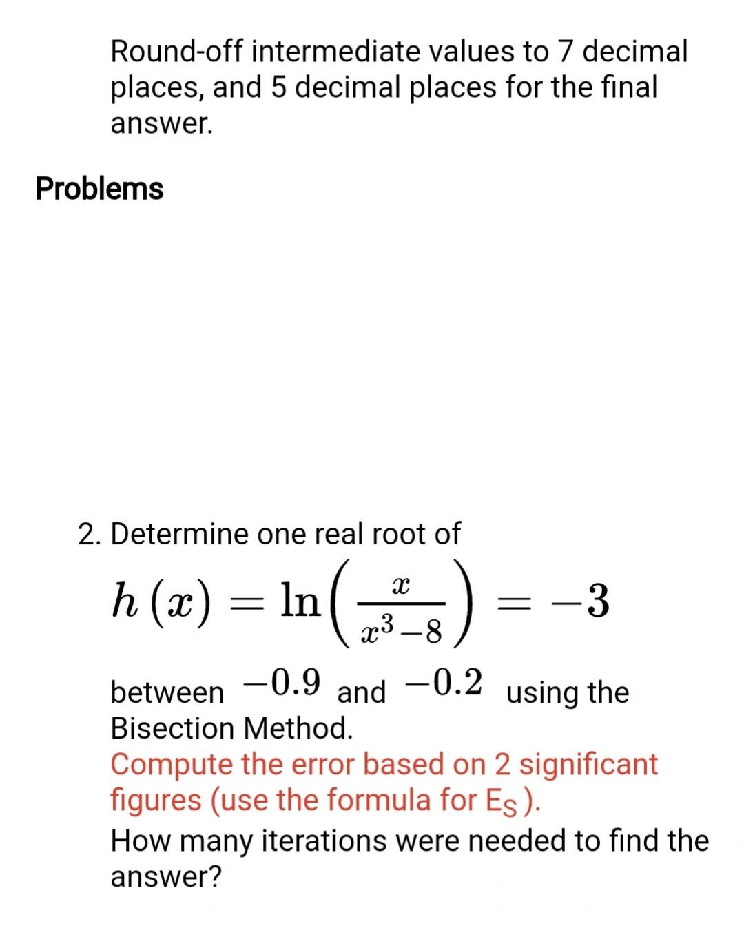 Solved Round-off intermediate values to 7 decimal places, | Chegg.com