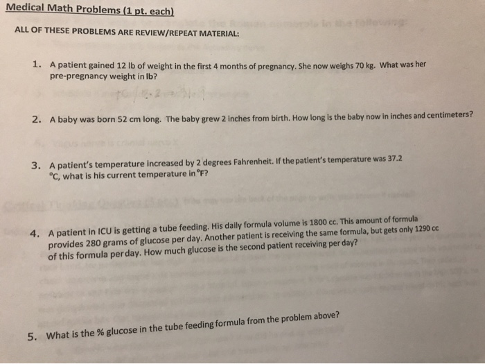 Solved Medical Math Problems 1 Pt Each All Of These Pr Chegg Com