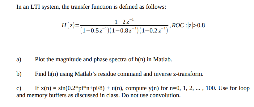 Solved In an LTI system, the transfer function is defined as | Chegg.com