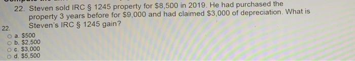 Solved 22. Steven sold IRC S 1245 property for $8,500 in | Chegg.com