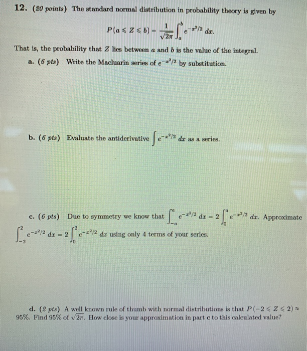Solved 12. (20 points) The standard normal distribution in | Chegg.com