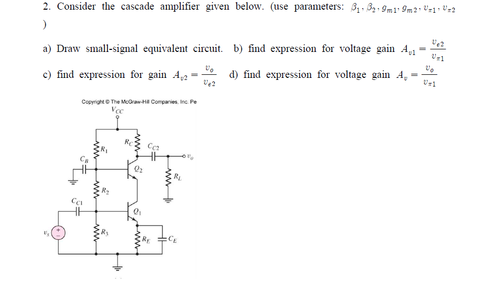 Solved 2. Consider The Cascade Amplifier Given Below. (use | Chegg.com