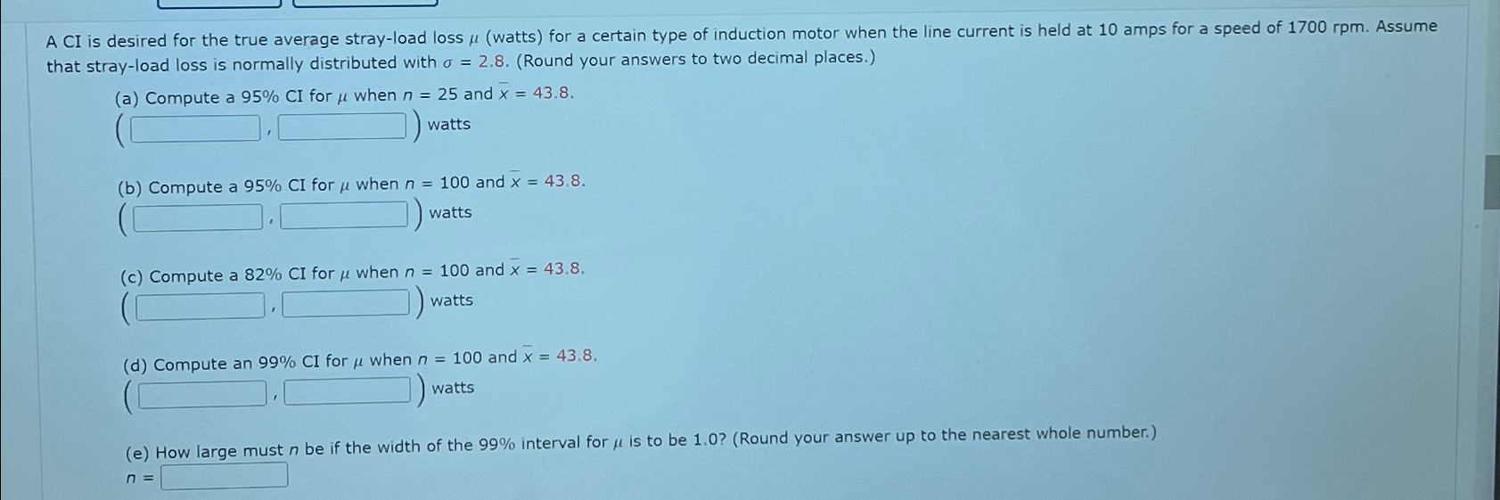 Solved A CI is desired for the true average stray-load loss | Chegg.com