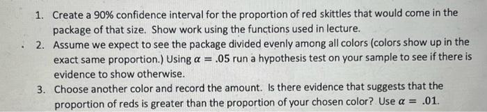 Solved 1. Create a 90% confidence interval for the | Chegg.com