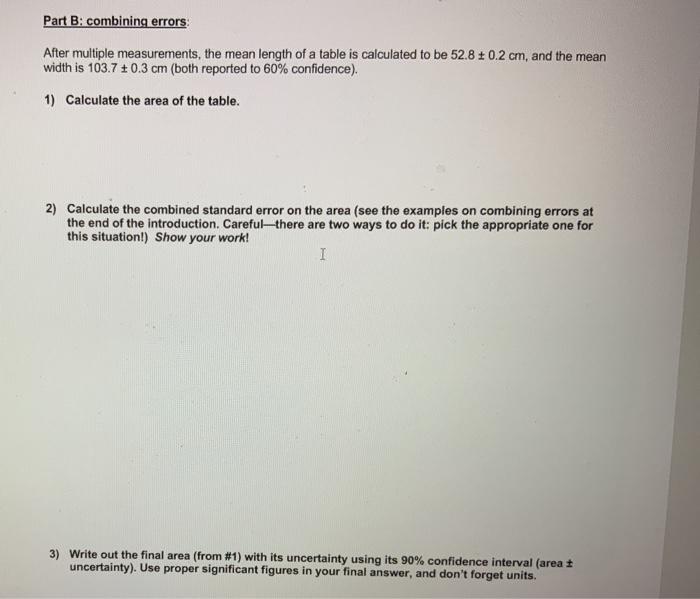 Solved Part B: combining errors After multiple measurements, | Chegg.com