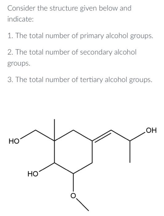 Solved Consider The Structure Given Below And Indicate: 1. | Chegg.com