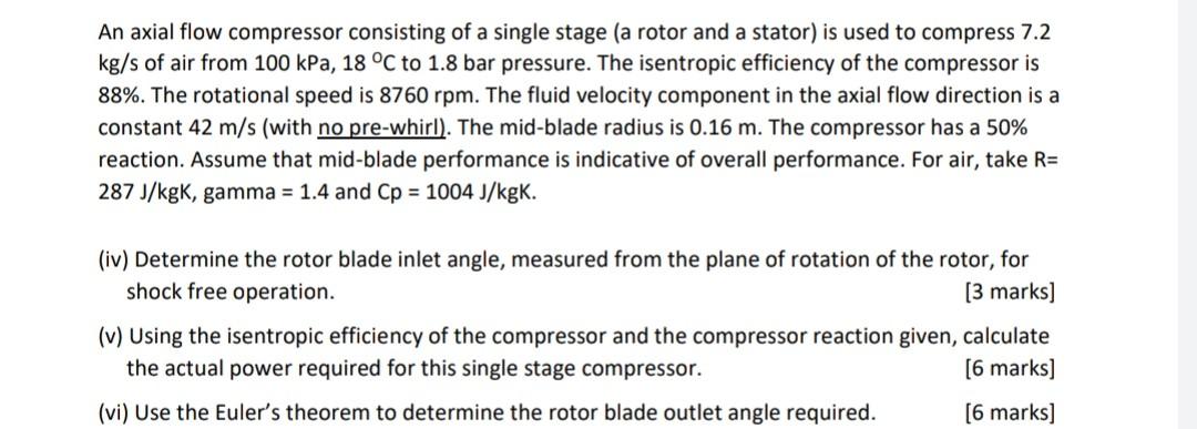 Solved An axial flow compressor consisting of a single stage | Chegg.com