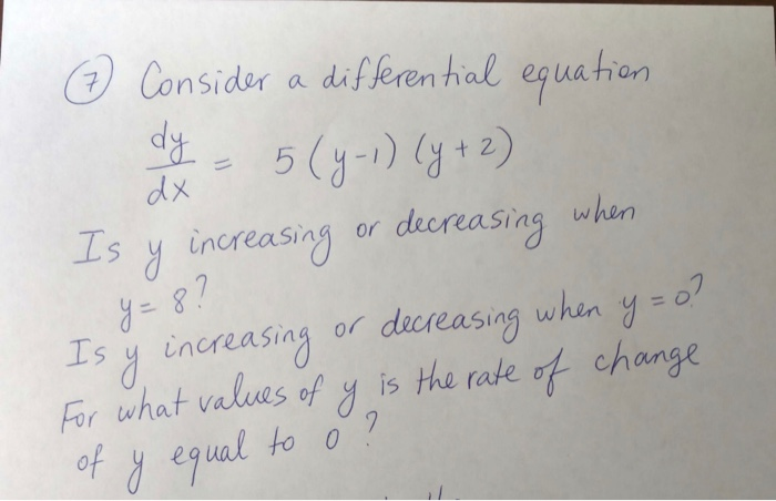 Solved 7 dy dx when . Consider a differential equation 5 | Chegg.com