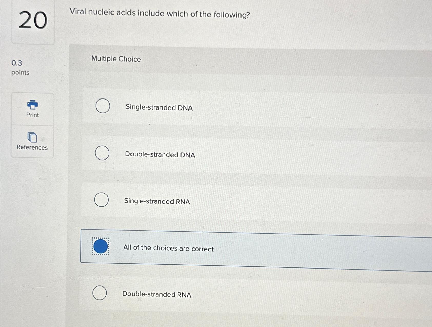 Solved 200.3pointsReferencesViral nucleic acids include