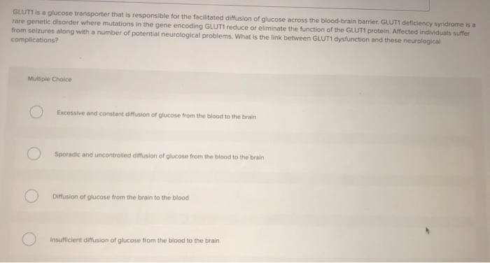 Solved GLUT1 is a glucose transporter that is responsible | Chegg.com
