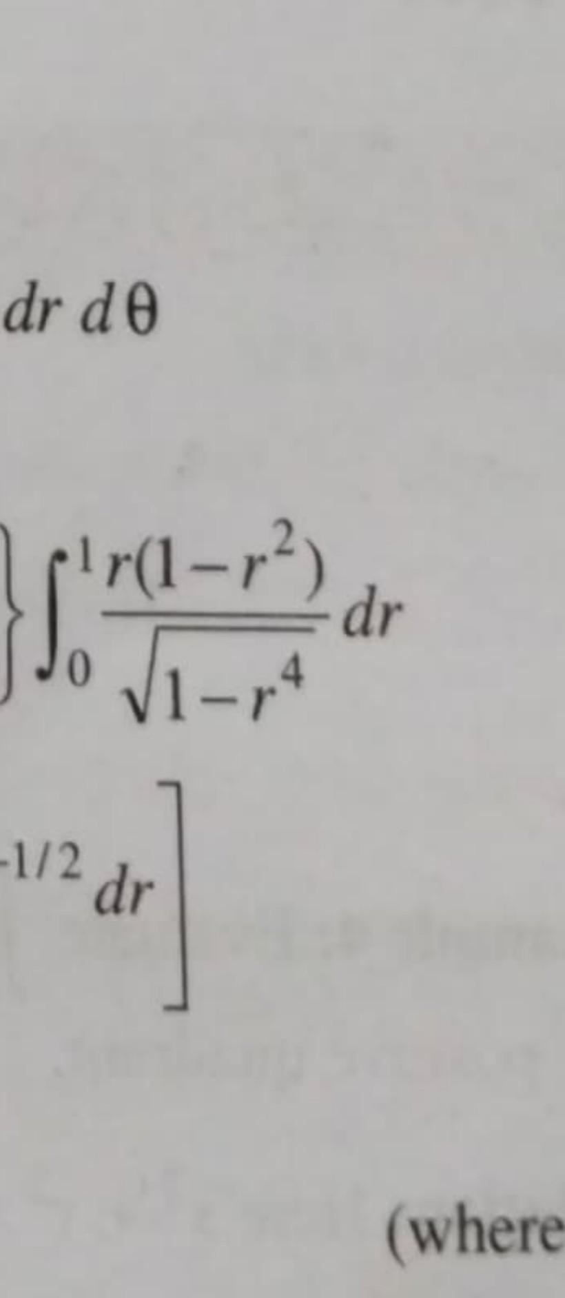 Solved {∫011−r4r(1−r2)dr−1/2dr] | Chegg.com