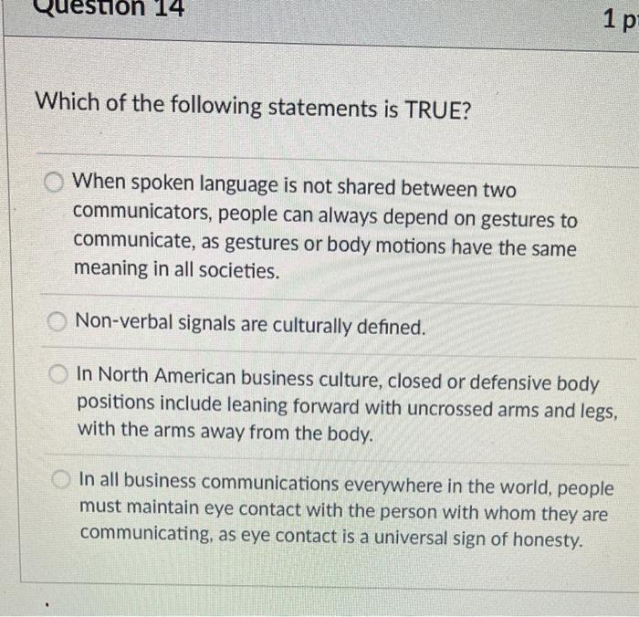 Solved Question 14 1 p Which of the following statements is