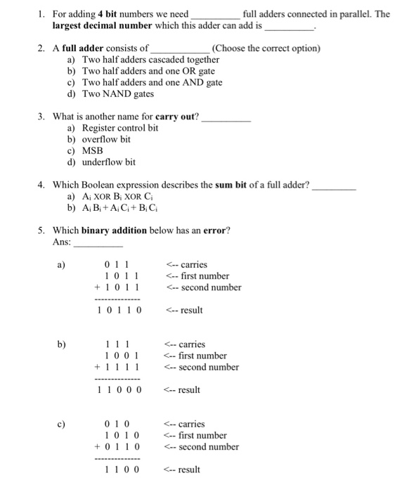 Solved 1. For adding 4 bit numbers we need full adders | Chegg.com