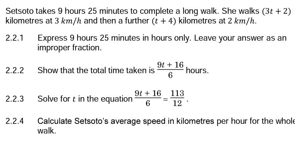 Solved Setsoto takes 9 hours 25 minutes to complete a long | Chegg.com