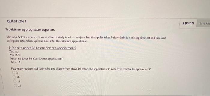 Solved 1 points Save Ans QUESTION 1 Provide an appropriate | Chegg.com