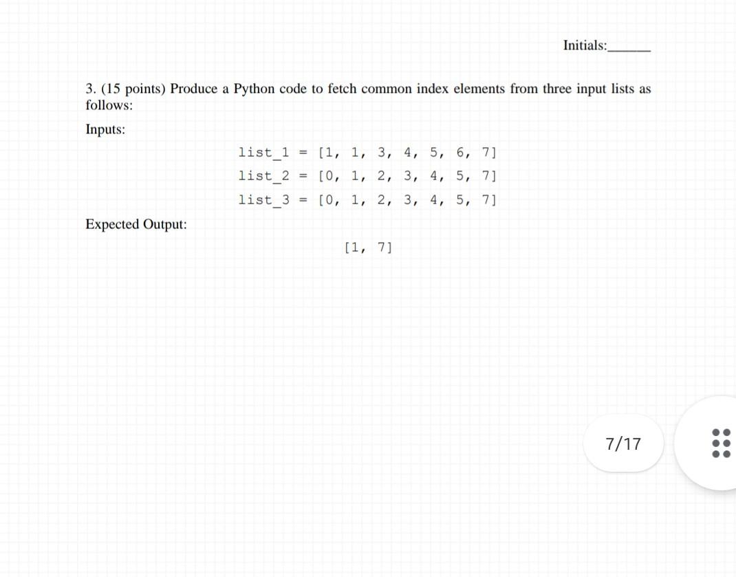 Solved Initials: 3. (15 points) Produce a Python code to | Chegg.com
