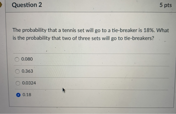 Solved Question 2 5 pts The probability that a tennis set