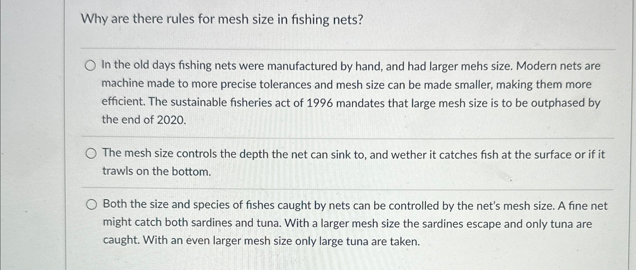 Solved Why are there rules for mesh size in fishing nets?In