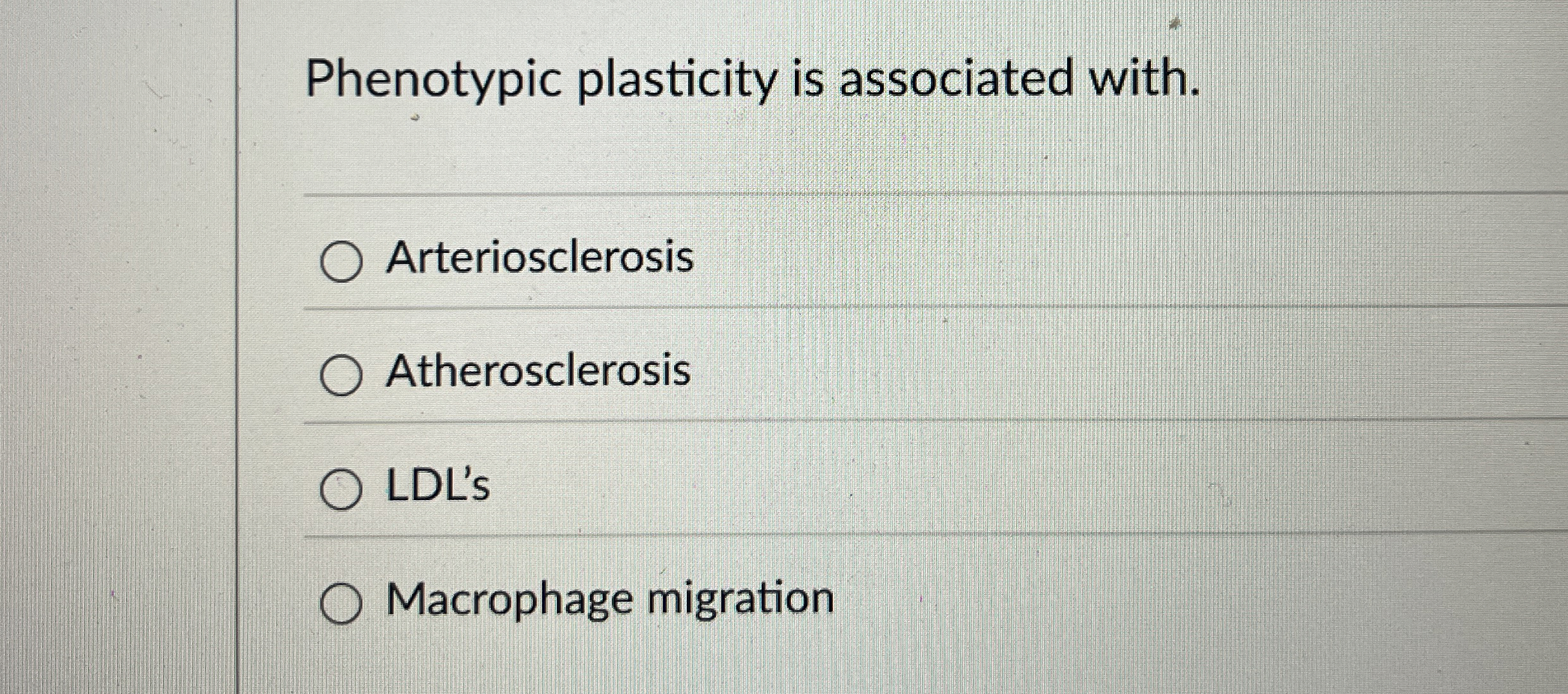 Solved Phenotypic plasticity is associated | Chegg.com