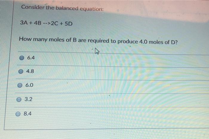 Solved Consider the balanced equation: 3A + 4B --> 2C + 5D | Chegg.com