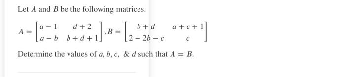Solved Let A and B be the following matrices. | Chegg.com