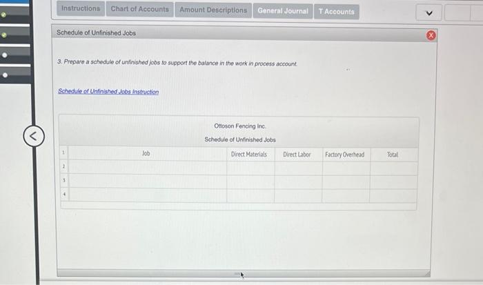 Solved Ottoson Fencing Inc. Uses Job Order Costing. The | Chegg.com