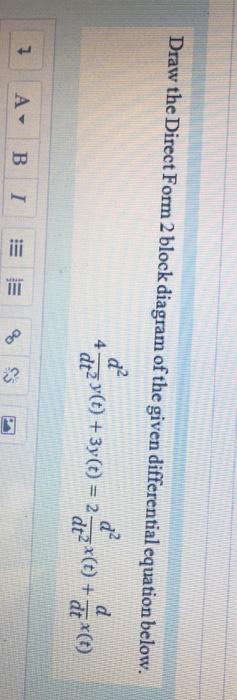 Solved Draw the Direct Form 2 block diagram of the given | Chegg.com