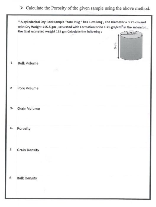 Solved Calculate the Porosity of the given sample using | Chegg.com