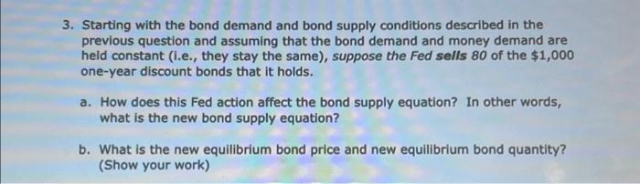 Solved 3. Starting with the bond demand and bond supply | Chegg.com