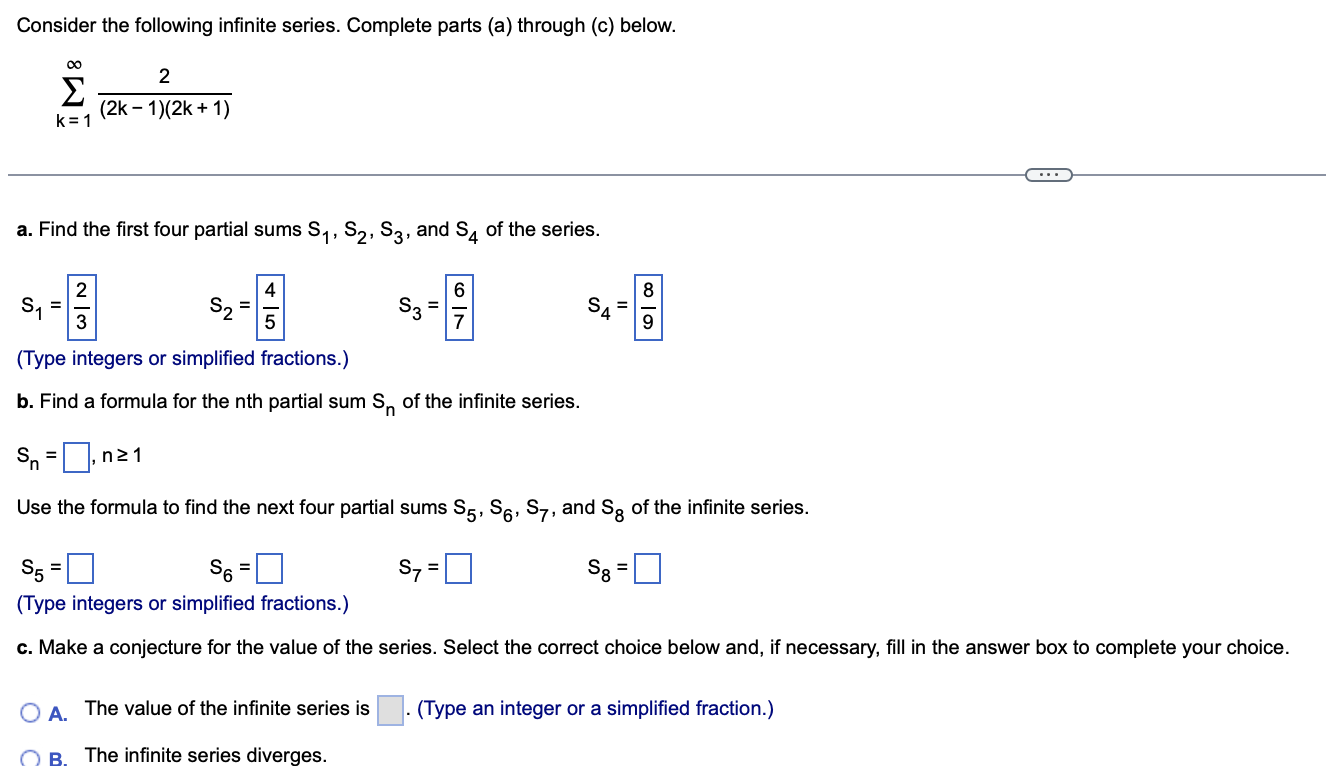 Solved Consider the following infinite series. Complete | Chegg.com