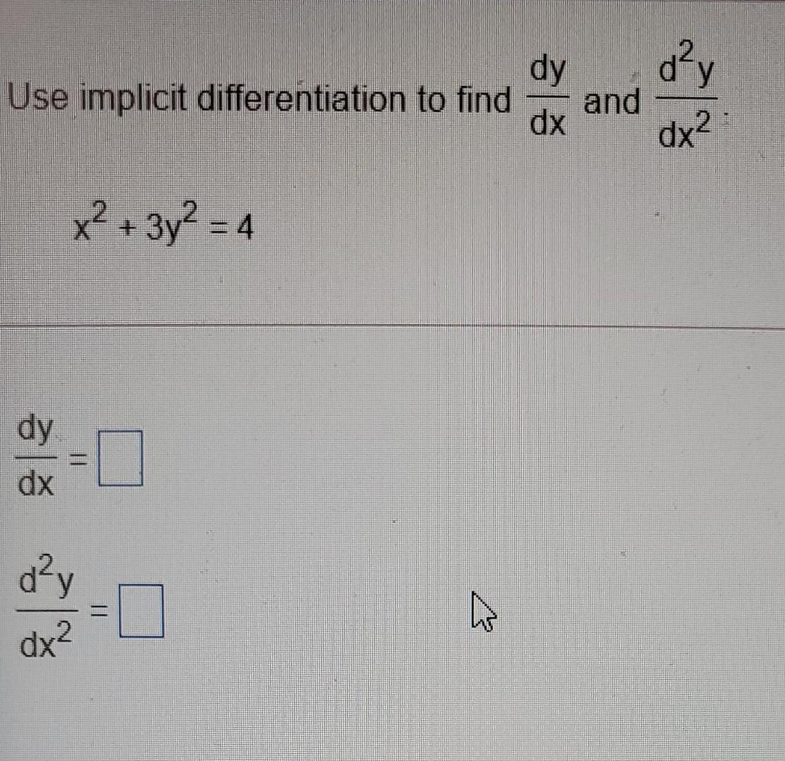 solved-use-implicit-differentiation-to-find-dy-d-y-and-dx-chegg