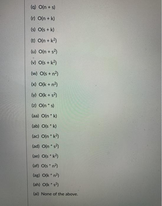 Solved Runtime Complexity Assuming We Have A Trie That D Chegg Com