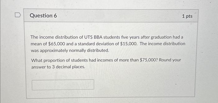 Solved The income distribution of UTS BBA students five | Chegg.com