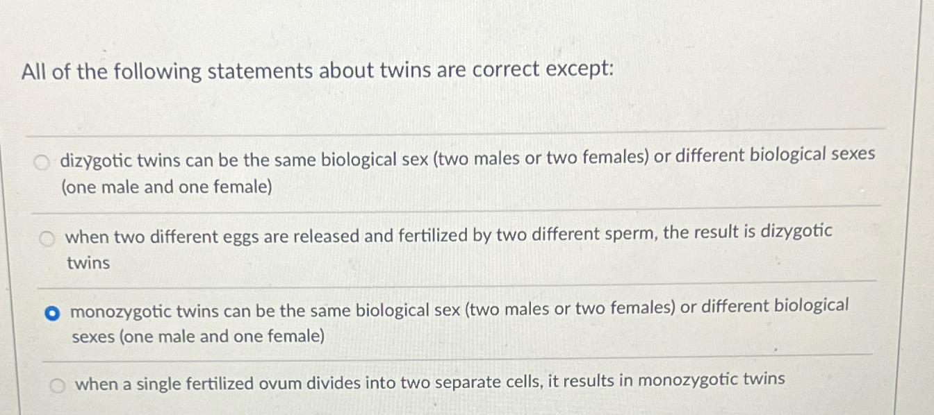 Solved All of the following statements about twins are | Chegg.com