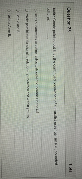 Question 25 1 pts Judith Goode pointed out that the | Chegg.com