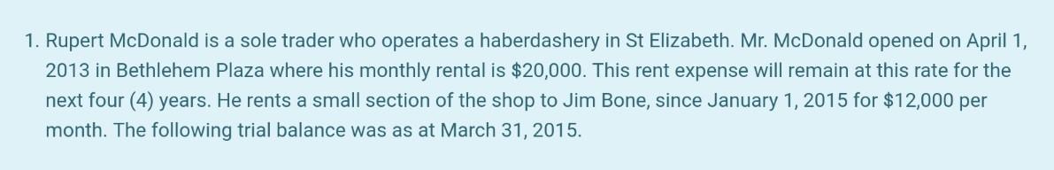 Solved 1. Rupert McDonald is a sole trader who operates a | Chegg.com