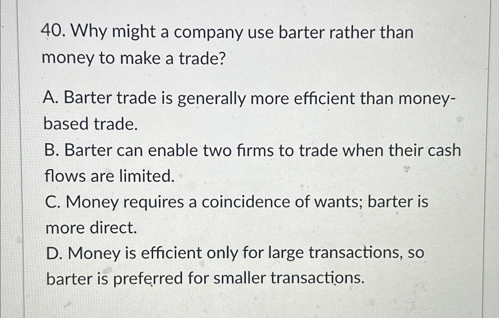 Why is cash better than barter?