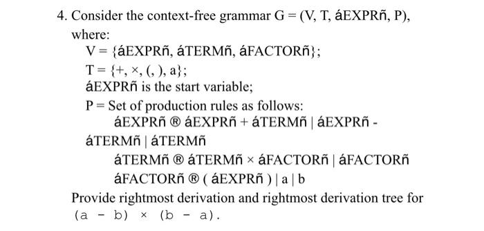 Solved 4 Consider The Context Free Grammar G V T Ae Chegg Com