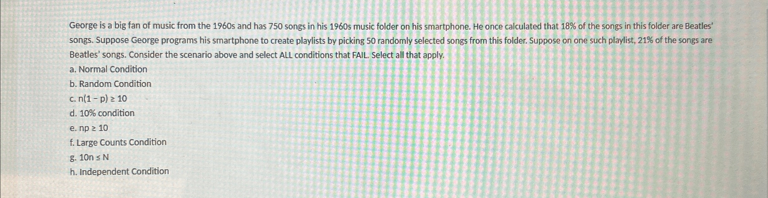 Solved George is a big fan of music from the 1960 ﻿s and has | Chegg.com
