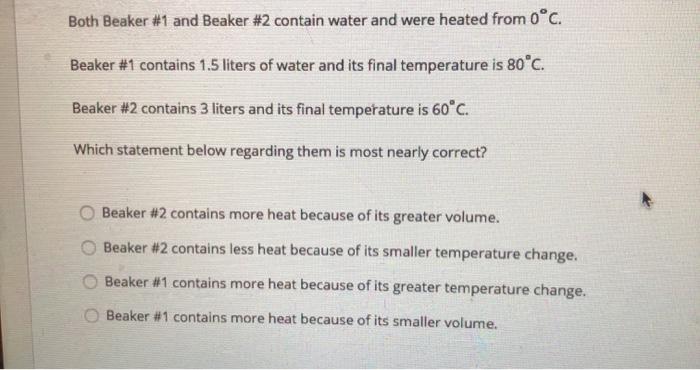 Solved Both Beaker #1 and Beaker #2 contain water and were | Chegg.com