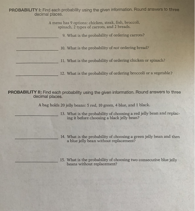 Solved PROBABILITY I: Find each probability using the given | Chegg.com