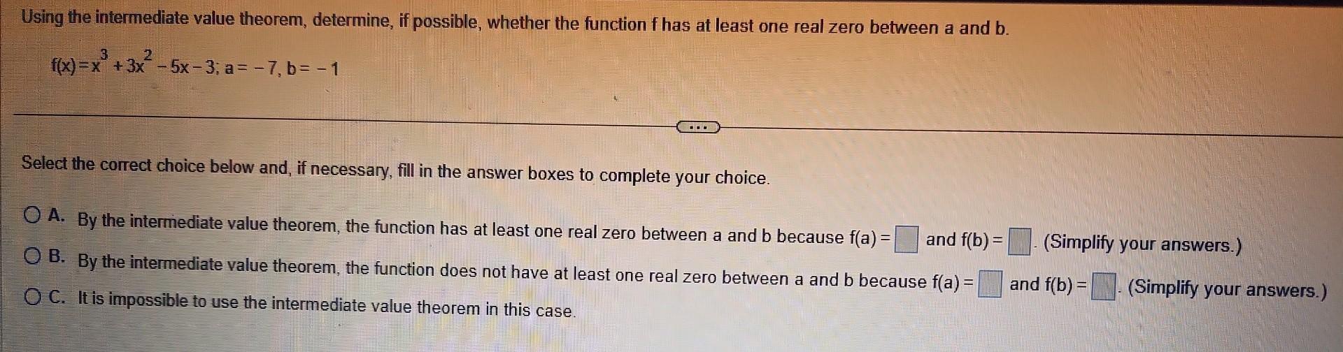 Solved F(x)=x3+3x2−5x−3;a=−7,b=−1 Select The Correct Choice | Chegg.com