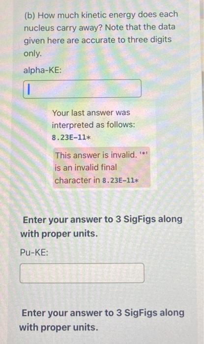 Enter your answer to 3 SigFigs along with proper units.
