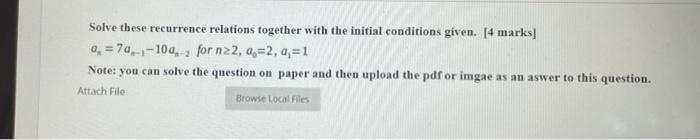 Solved Solve these recurrence relations together with the | Chegg.com